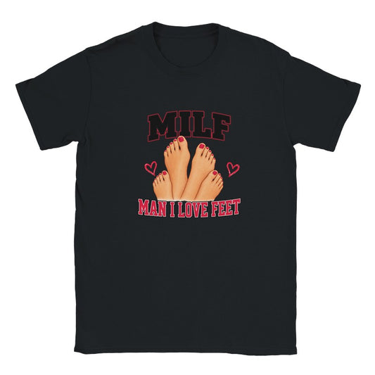 MILF T-Shirt - Man I Love Feet Shirt - Witziges Trendiges T-Shirt - Lustiges Spruch Shirt - Geschenk für Freunde - Statement Tee Unisex